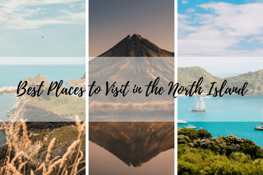 21 Best Places to Visit in the North Island, New Zealand